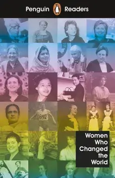 Penguin Readers Level 4: Women Who Changed the World (ELT Graded Reader), Paperback/***