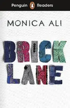 Penguin Readers Level 6: Brick Lane (ELT Graded Reader), Paperback/Monica Ali