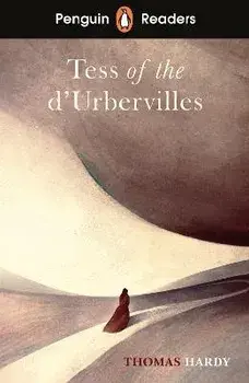 Penguin Readers Level 6: Tess of the D'Urbervilles (ELT Graded Reader), Paperback/Thomas Hardy