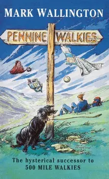 Pennine Walkies, Paperback/Mark Wallington