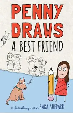 Penny Draws a Best Friend - Sara Shepard