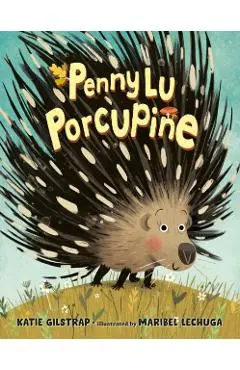 Penny Lu Porcupine - Katie Gilstrap
