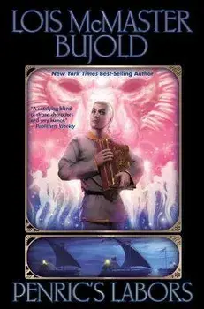 Penric's Labors, Hardcover/Lois Mcmaster Bujold