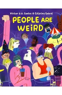 People Are Weird - Victor D. O. Santos