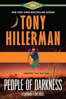 People of Darkness: A Leaphorn & Chee Novel, Paperback/Tony Hillerman