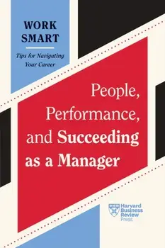 People, Performance, and Succeeding as a Manager, Paperback/Martin G. Moore