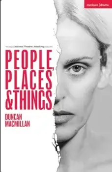 People, Places and Things, Paperback/Duncan Macmillan