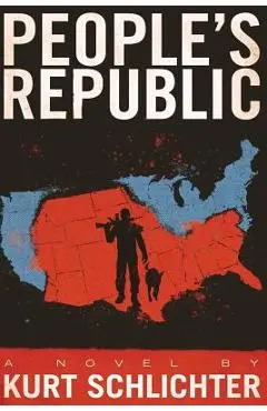 People's Republic - Kurt Schlichter