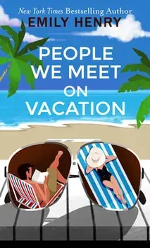 People We Meet on Vacation, Library Binding/Emily Henry