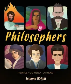 People You Need To Know: Philosophers, Paperback/Susanna Wright