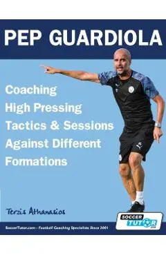 Pep Guardiola - Coaching High Pressing Tactics & Sessions Against Different Formations - Athanasios Terzis