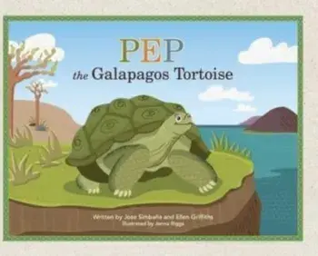 Pep the Galapagos Tortoise, Hardback/Ellen Griffiths
