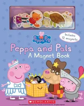 Peppa and Pals: A Magnet Book (Peppa Pig): A Magnet Book/Eone