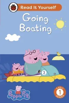Peppa Pig Going Boating: Read It Yourself - Level 1 Early Reader, Hardback/Peppa Pig