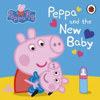 Peppa Pig: Peppa and the New Baby, Board book/***