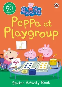 Peppa Pig: Peppa at Playgroup Sticker Activity Book, Paperback/***
