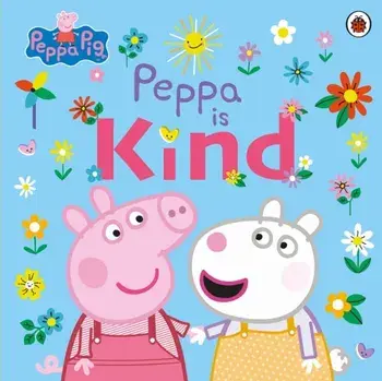 Peppa Pig: Peppa Is Kind, Paperback/Peppa Pig