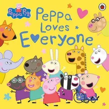Peppa Pig: Peppa Loves Everyone, Paperback/Peppa Pig