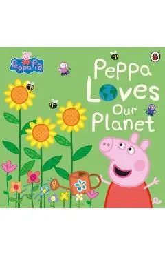 Peppa Pig: Peppa Loves Our Planet - Peppa Pig