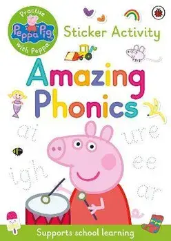 Peppa Pig: Practise with Peppa: Amazing Phonics. Sticker Book, Paperback/Peppa Pig