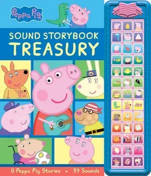 Peppa Pig: Sound Storybook Treasury, Hardcover/Pi Kids