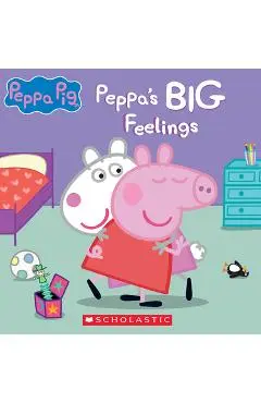 Peppa's Big Feelings (Peppa Pig) - Scholastic