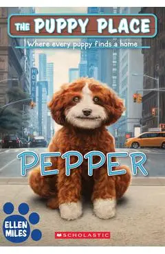 Pepper (the Puppy Place #71) - Ellen Miles