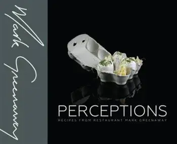 Perceptions. Recipes from Restaurant Mark Greenaway, Hardback/Mark Greenaway