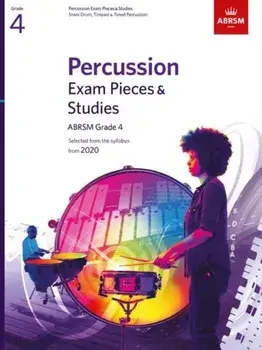 Percussion Exam Pieces & Studies, ABRSM Grade 4. Selected from the syllabus from 2020, Sheet Map/ABRSM