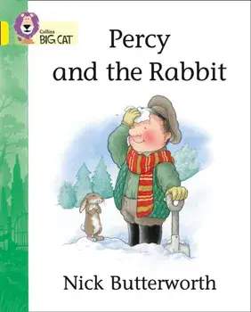 Percy and the Rabbit. Band 03/Yellow, Paperback/Nick Butterworth
