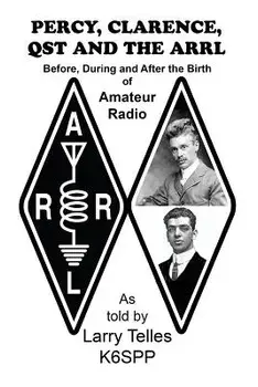 Percy, Clarence, Qst and the Arrl, Paperback/Larry Telles
