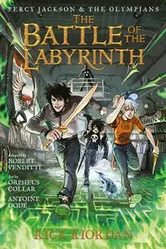 Percy Jackson and the Olympians the Battle of the Labyrinth: The Graphic Novel (Percy Jackson and the Olympians), Paperback/Rick Riordan
