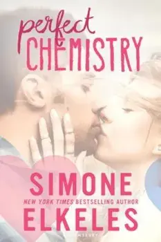 Perfect Chemistry, Paperback/Simone Elkeles
