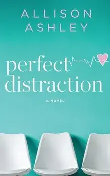 Perfect Distraction, Paperback/Allison Ashley