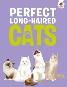Perfect Long-Haired Cats, Paperback/Eliza Jeffrey
