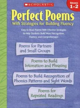 Perfect Poems with Strategies for Building Fluency: Grades 1-2, Paperback/Inc. Scholastic