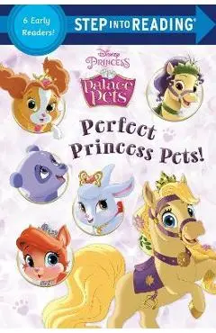 Perfect Princess Pets! (Disney Princess: Palace Pets) - Random House