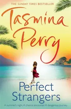 Perfect Strangers. How well do you know the person you love?, Paperback/Tasmina Perry