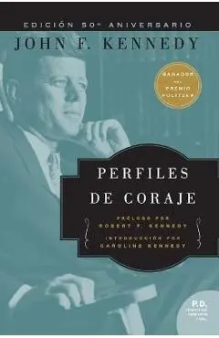Perfiles de Coraje - John F. Kennedy