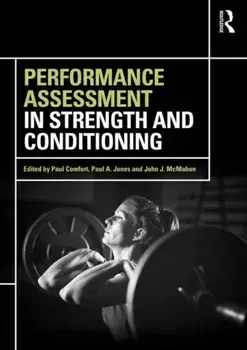 Performance Assessment in Strength and Conditioning, Paperback/***