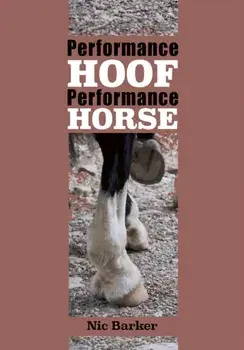 Performance Hoof, Performance Horse, Paperback/Nic Barker