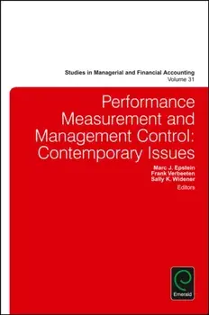 Performance Measurement and Management Control. Contemporary Issues, Hardback/***