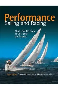 Performance Sailing and Racing - Steve Colgate