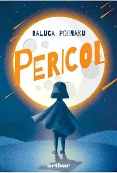Pericol/Raluca Poenaru