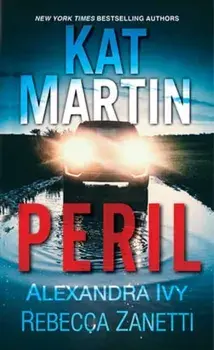 Peril. Three Thrilling Tales of Taut Suspense, Paperback/Alexandra Ivy