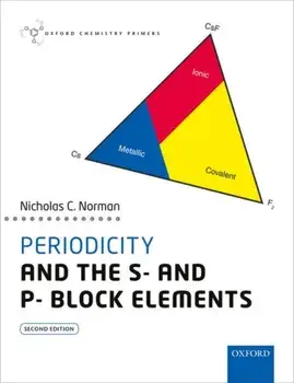 Periodicity and the s- and p- block elements, Paperback/Nicholas C. Norman