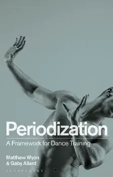 Periodization. A Framework for Dance Training, Paperback/***