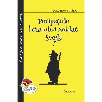 Peripetiile bravului soldat Svejk. 2 volume/Jaroslav Hasek