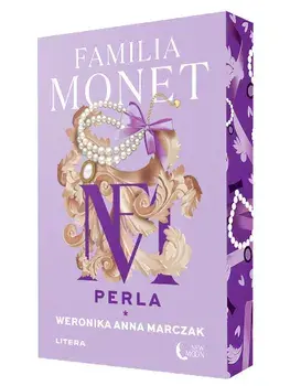 Perla. Seria Familia Monet. Partea I/Weronika Anna Marczak
