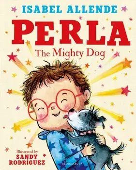 Perla. The Mighty Dog, Hardback/Isabel Allende